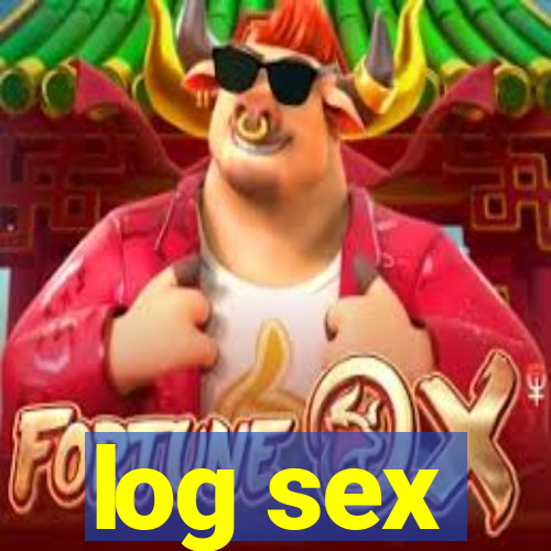 log sex